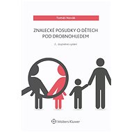 Znalecké posudky o dětech pod drobnohledem - Tomáš Novák