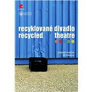 Recycled theatre - Vít Pokorný
