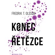 Konec řetězce - Fredrik T. Olsson