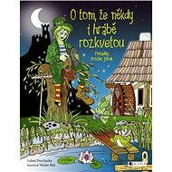 O tom, že někdy i hrábě rozkvetou… - Luboš Procházka