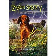 The Law of the Pack (4) - The Thorny Road - Erin Hunterová