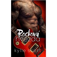 Rocková hvězda - Kylie Scott