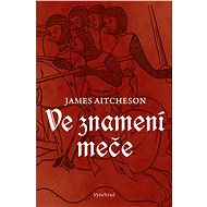 Ve znamení meče - James Aitcheson