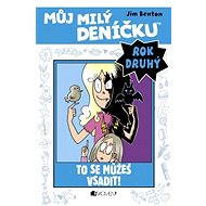 Můj milý deníčku (2. rok) - To se můžeš vsadit! - Jim Benton