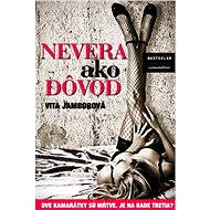 Nevera ako dôvod - Vita Jamborová