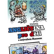 Angličtina pro děti s mývalem Racsem - Anglictina.com