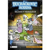 Ducháčkovic rodina aneb Mlžani v nesnázích - Sandra Vebrová