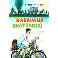Karavana bratranců - Barbora Kyšková