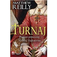 Turnaj - Matthew Reilly