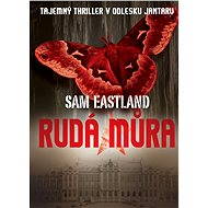 Rudá můra - Sam Eastland