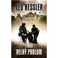 T - Force : Velký průlom - Leo Kessler