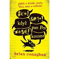 When Mr. Dog Bites - Brian Conaghan