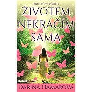 Životem nekráčím sama - Darina Hamarová