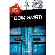 Krimi triler: Dom smrti - Ulrike Rylance