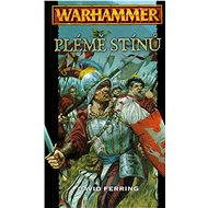 Plémě stínů - David Ferring
