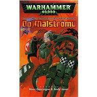 Do Malströmu - Marc Gascoigne