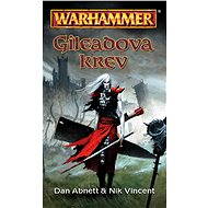 Gileadova krev - Dan Abnett