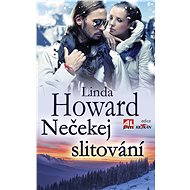 Nečekej slitování - Linda Howard