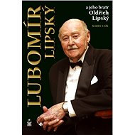Lubomír Lipský a jeho bratr Oldřich - Karel Ulík