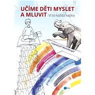 Učíme děti myslet a mluvit - Jiří Weinberger