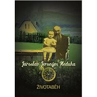 Životaběh - Jaroslav Jeroným Neduha