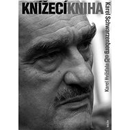 Knížecí kniha - Karel Schwarzenberg