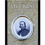 Vyprávění o chudém básníku nešťastné lásky - Jana Dohnalová