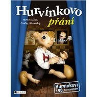 Hurvínkovo přání - Martin Klásek
