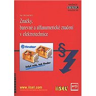 Značky, barevné a alfanumerické značení v elektrotechnice - Ing. Michal Kříž