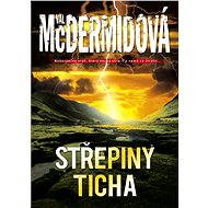 Střepiny ticha - Val McDermidová