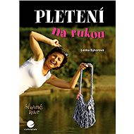 Knitting by hand - Lenka Sýkorová