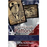 The Strange Death of General Patton - Martin Dugard