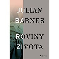 Roviny života [SK] - Julian Barnes