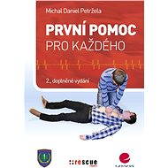 First aid for everyone - Michal Daniel Petržela