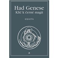 Had Genese II. Klíč k černé magii - Stanislas de Guaita