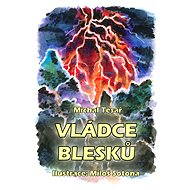 Vládce blesků - Michal Tesař