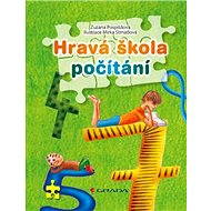 Hravá škola počítání - Zuzana Pospíšilová