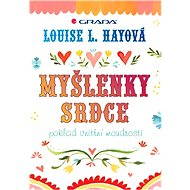 Myšlenky srdce - Louise L. Hayová