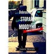 Dobrodružství stopaře Moodyho – Evropské dobrodružství - Moody Jason