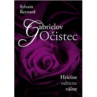 Gabrielov Očistec [SK] - Sylvain Reynard