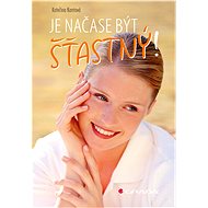 It's time to be happy! - Kateřina Kantová