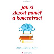 How to improve your memory and concentration - Lenka Šnajdrová