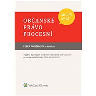 Musíš znát... Občanské právo procesní - Petra Polišenská