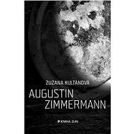 Augustin Zimmermann - Zuzana Kultánová