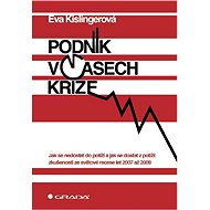 Business in times of crisis - Eva Kislingerová
