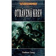 Otrávená krev - Nathan Long