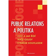 Public relations and politics - Jozef Ftorek