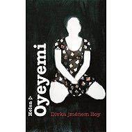 A Girl Named Boy - Helen Oyeyemi