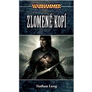 Zlomené kopí - Nathan Long