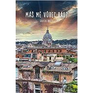 Máš mě vůbec rád - Fausto Brizzi